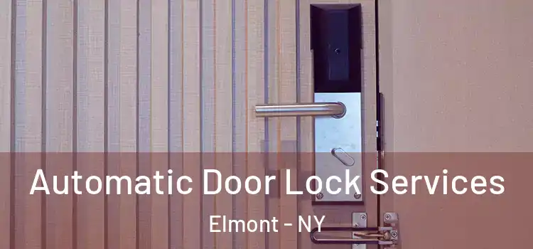  Automatic Door Lock Services Elmont - NY