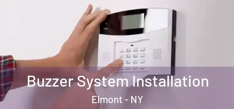 Buzzer System Installation Elmont - NY