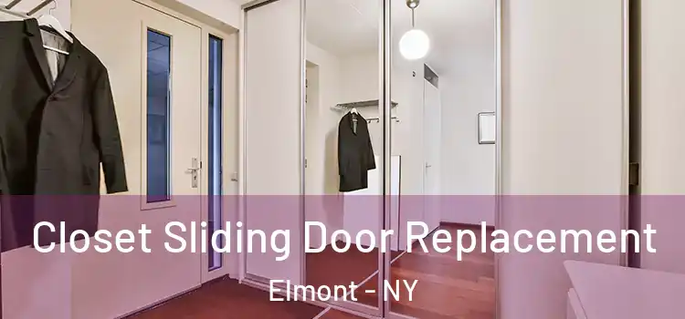 Closet Sliding Door Replacement Elmont - NY