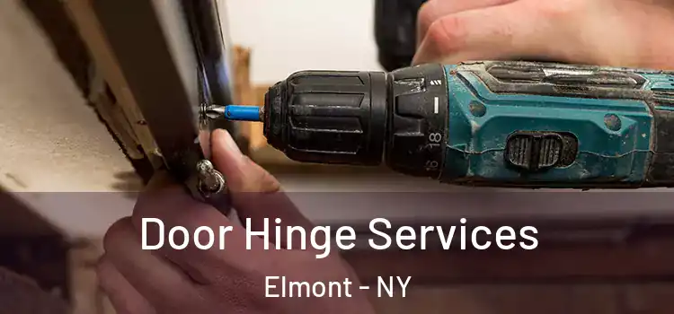 Door Hinge Services Elmont - NY