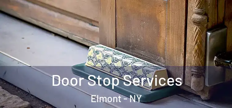 Door Stop Services Elmont - NY