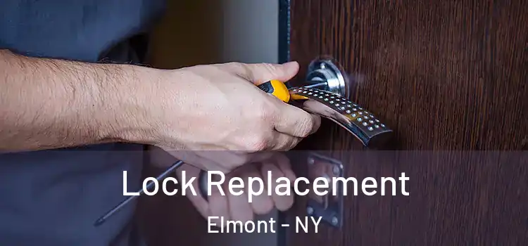 Lock Replacement Elmont - NY