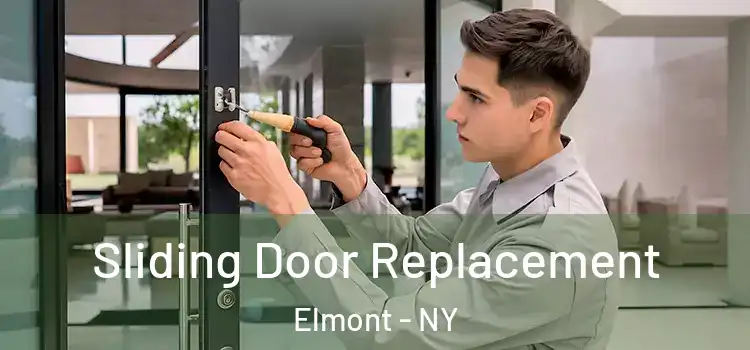 Sliding Door Replacement Elmont - NY