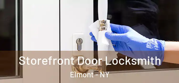 Storefront Door Locksmith Elmont - NY